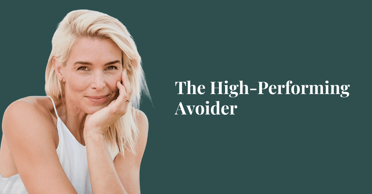 The High-Performing Avoider: Why Achievement Can Be Avoidance in Disguise